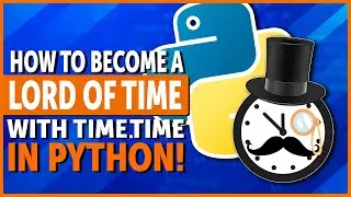 Become a Lord of TIME in Python