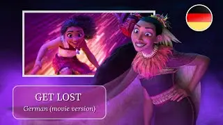 Moana 2 - Du hast die Wahl (Get Lost) | German Movie Version