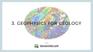 3 Geophysics for Geology
