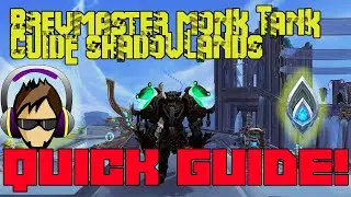 QUICK! WoW Shadowlands Brewmaster Monk FULL Tank Guide Gear Legendary Covenant Conduits Stats tips.
