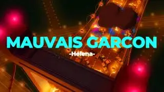 🧒🏻Mauvais garçon - Helena (Slowed+Reverb)