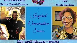 The World of Black Comics  'Afrofuturism' Kelvin Nyeusi-Mawazo & Nicole Waldron