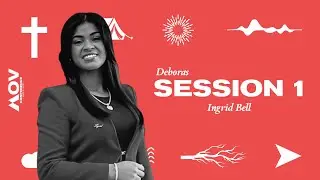 MOV CONF Session 1 || Pastora Ingrid Bell