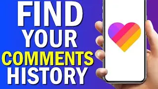 How to Find All Your Comments History On Likee App 2022