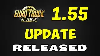 ETS2 Update 1.55 RELEASED!? BIG Performance Improvements!! [Experimental Beta]