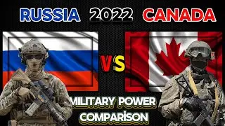 Russia 🇷🇺 Vs  Canada 🇨🇦  Military Power Comparison 2022
