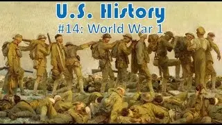 US History #14: World War 1