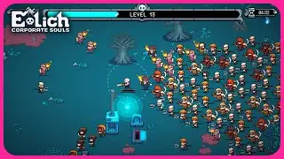 E-Lich Corporate Souls Gameplay (Demo)