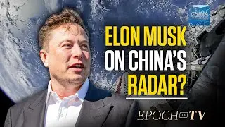China Sees Starlink as Military Threat | China in Focus | Trailer