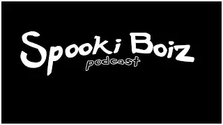Spooki Boiz Podcast Ep17: McKamey Manor Spicy Poop Challenge 2020