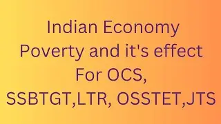 Indian Economy series 01 poverty #ocs,#ssbtgt,#ltr,#jts,#osstet,#otet,#agniveer,#si