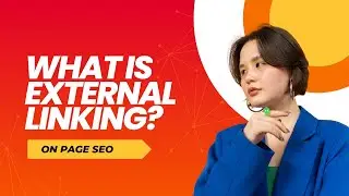 Mastering External Links | External Links in SEO |  External Links vs Backlinks | #externallinksin