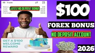 How to Claim $100 Forex No-Deposit Bonus &ndash; Easy Tutorial &mdash; 2026