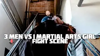 3 MEN vs 1 MARTIAL ARTS GIRL