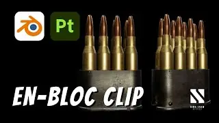 En-bloc Clip Ammo | Blender/SubstancePainter Tutorial