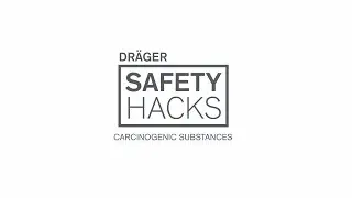 Carcinogenic Substances - Dr&auml;ger Safety Hacks