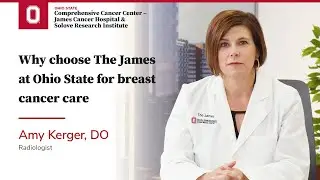 Why choose The James at Ohio State for breast cancer care | OSUCCC &ndash; James
