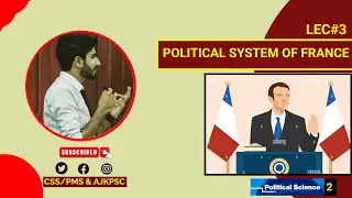 Semi presidential system of France in Urdu | Political system