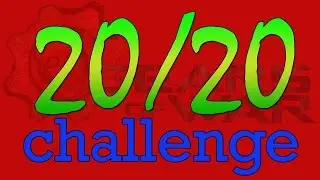 20/20 CHALLENGE!!!
