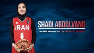Shadi Abdolvand 2021 FIBA Women's Asia Cup Division B   Highlights