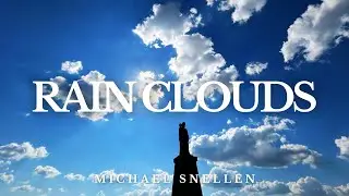 Rain Clouds - Michael Snellen (Music)