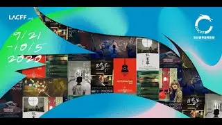 2020 Los Angeles Chinese Film Festival Virtual Showcase