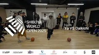 Top16 - Yo VS Daikichi | Shibuya World Open 2025