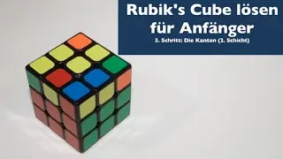 3x3x3 Rubik's Cube lösen für Anfänger - 3. Kanten (2. Schicht) [Tutorial]