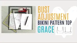𝗕𝘂𝘀𝘁 𝗮𝗱𝗷𝘂𝘀𝘁𝗺𝗲𝗻𝘁 - 𝗔𝗱 𝗳𝘂𝗹𝗹𝗻𝗲𝘀𝘀 to Bikini pattern top 𝗚𝗿𝗮𝗰𝗲 * DIY Bikini