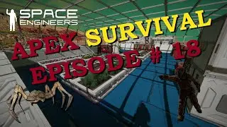 Space Engineers – APEX Survival – Episode # 18 – Farming, An Unknown Signal & Harvesting!