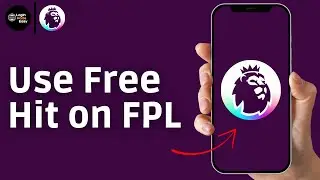 How to Use Free Hit on FPL