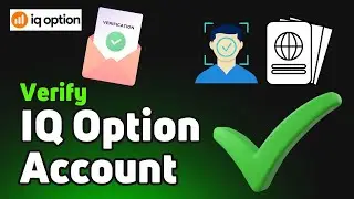 How to Verify IQ Option Account Step by Step