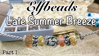 ELFBEADS Late Summer Breeze Haul & Design with Me | Part I