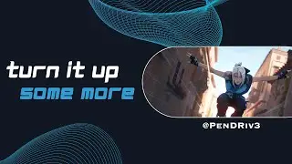 Turn It Up (#Valorant Edit) | @PenDRiv3