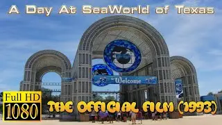 День в SeaWorld of Texas (1993) *** В формате HD 1080p с ретроспективными комментариями ***