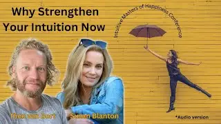 Why It is Crucial to Strengthen Your Intuition Now | with Theo van Dort