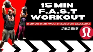 15 Min F.A.S.T. Workout Wed with Lynch Hunt | AWOL Fitness