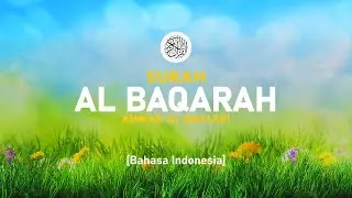Surah Al Baqarah - Ahmad Al-Shalabi [ 002 ] I Bacaan Quran Merdu