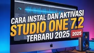 Cara Instal dan Aktivasi Presonus Studio One 7.2 | 2025 - All Media Tech.