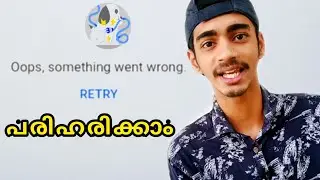 How To Fix Something Went Wrong On Youtube | Malayalam |
