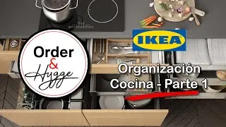 ORGANIZA LA COCINA / IKEA / TIPS IDEAS DE ORGANIZACIÓN Y DECORACIÓN DE LA COCINA PARTE 1