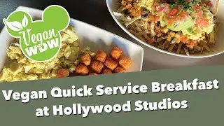 Vegan Quick Service Breakfast at Hollywood Studios