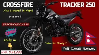 CROSSFIRE TRACKER 250 ( Olny - Rs.3,48,000 ) | Should You Buy It?? | Features & Specifications !!!