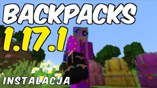 Jak zainstalować mody do Minecraft 1.17.1 - instalujemy Sophisticated Backpacks Mod (+ Forge)