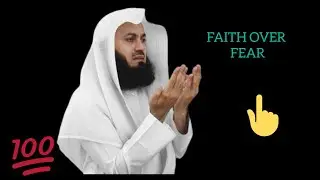 FAITH OVER FEAR   ||#youtube #islam #muftimenk