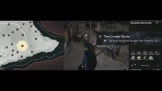 Clearing Outpost The Grudge Blade | Relaxed Walkthrough | Where Winds Meet