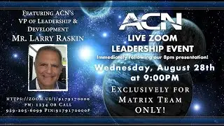 ACN VP pf Leadership  and Development . Mr Larry Raskin 8/28/24