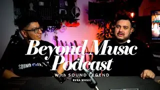Beyond Music Podcast Episode 02: Inside Music Production with Sound Legend