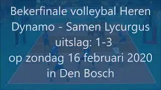 Bekerfinale SamenLycurgus tegen Draisma Dynamo op 16 februari 2020 in Den Bosch