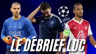 Le Débrief LDC : le PSG se saborde, gifle historique pour Monaco